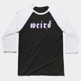 Weird Baseball T-Shirt